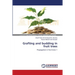 Grafting and budding in fruit trees