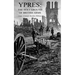 Ypres: The Holy Ground of British Arms