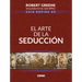 Guía Rápida de El Arte de la Seducción