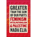 Greater Than the Sum of Our Parts: Feminism, Inter/Nationalism, and Palestine