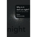 Why Is It Dark at Night?: Story of Dark Night Sky Paradox