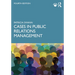 Cases in Public Relations Management