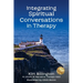 Integrating Spiritual Conversations in Therapy