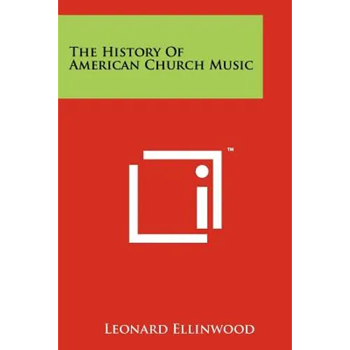 The History Of American Church Music