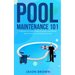 Pool Maintenance 101 - A Beginners DIY Guide On Removing Algae, Understanding Water Chemistry, & Looking After Your Pool!
