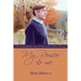 My Romeo and Me: The extraordinary story of Romuald and Mary Heroux