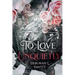 To Love Unquietly