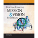 The Fieldstone Alliance Nonprofit Guide to Crafting Effective Mission and Vision Statements