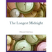 The Longest Midnight
