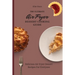 The Ultimate Air Fryer Dessert Cooking Guide: Delicious Air Fryer Dessert Recipes For Everyone