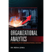 Organizational Analytics: A Revolution in Organizational Success