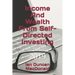Income And Wealth From Self-Directed Investing