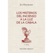 Misterios del Incienso a la Luz del Cabala, Los