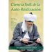 La Ciencia Sufi de La Auto-Realizacion