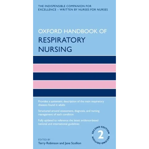 Oxford Handbook of Respiratory Nursing