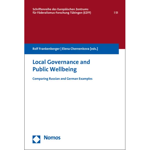 Local Governance and Public Wellbeing: Comparing Russian and German Examples