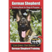 German Shepherd Dog Training for Puppies & Dogs by BoneUP Dog Training: Ready to Bone Up? Simple Steps* Quick Results German Shepherd Training