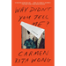 Why Didn't You Tell Me?: A Memoir