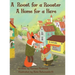 A Roost for a Rooster: A Home for a Hare