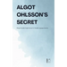 Algot Ohlsson's Secret: Bilingual Swedish-English Stories For Swedish Language Learners