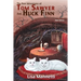 The New Adventures of Tom Sawyer and Huck Finn (Adult Edition)