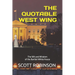 The Quotable West Wing: The Wit and Wisdom of the Bartlet White House