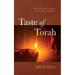 Taste of Torah: Bite-Sized Nuggets of Wisdom from the Weekly Torah Portion