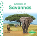 Animals in Savannas