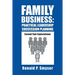Family Business: Practical Leadership Succession Planning: Exceed Your Expectations