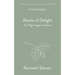 Atoms of Delight: Ten Pilgrimages in Nature