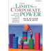 The Limits of Corporate Power: Existing Constraints on the Exercise of Corporate Discretion