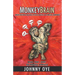Monkeybrain: Create Emotional Balance, Physical Health, and Spiritual Awareness: Brain-Body-Spirit, the Practical Approach