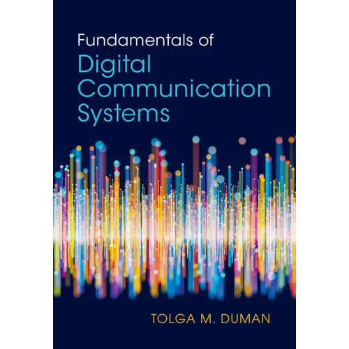 Fundamentals of Digital Communication Systems