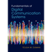 Fundamentals of Digital Communication Systems