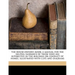 The House-Owner's Book; A Manual for the Helpful Guidance of Those Who Are Interested in the Building or Conduct of Homes, Illustrated with Cuts and D