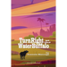 Turn Right at the Water Buffalo