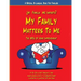 My Family Matters To Me: A Special Bi-Lingual Book for Families