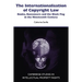 The Internationalisation of Copyright Law