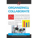 Organizing To Collaborate: A Taxonomy Of Higher Education Practices For Promoting Interdependence Within The Classroom, ...
