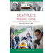 Seattle's Medic One: How We Don't Die