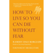 How to Live So You Can Die Without Fear