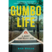 Gumbo Life: A Journey Down the Roux Bayou