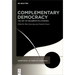 Complementary Democracy: The Art of Deliberative Listening