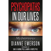 Psychopaths in Our Lives: My Interviews