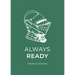 Always Ready