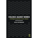 Violence Against Women: Criminological Perspectives on Men's Violences