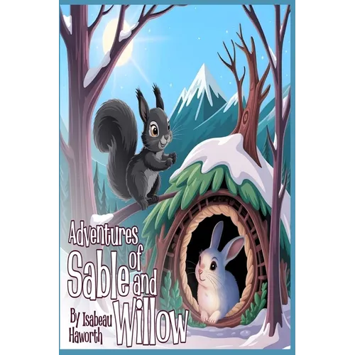 The Adventures of Sable & Willow
