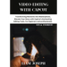 Video Editing with Capcut: Transforming Moments into Masterpieces, Elevate Your Story with CapCut's Enchanting Editing Tools. For beginners and p