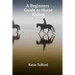 A Beginners Guide to Horse Riding: The Horse Rider's Handbook