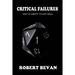 Critical Failures